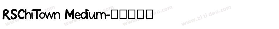RSChiTown Medium字体转换